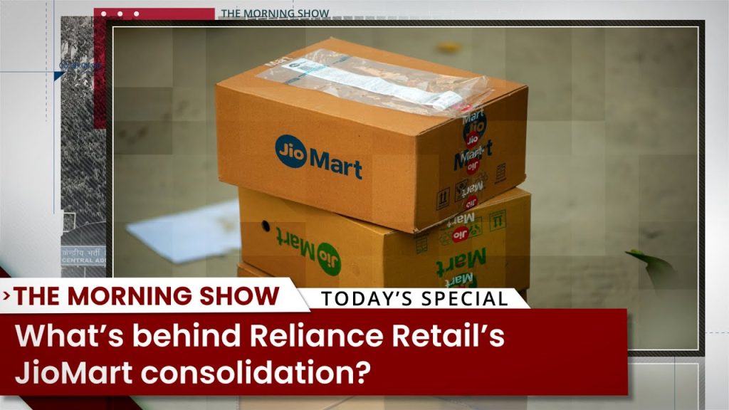 What’s behind Reliance Retail’s JioMart consolidation? Reliance Retail |  Jio | Business News