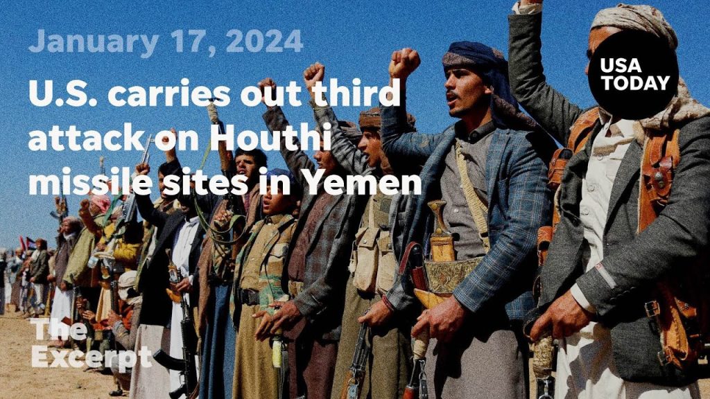 U.S. carries out third attack on Houthi missile sites in Yemen | The Excerpt