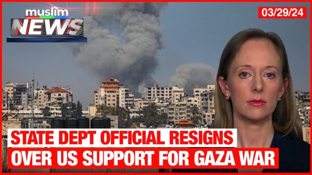 State Dept Official Resigns Over Us Support For Gaza War | Muslim News | Mar 29, 2024
