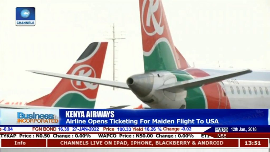 Kenya Airways opens Ticketing Ahead Of First Flight To USA |Business Incorporated|