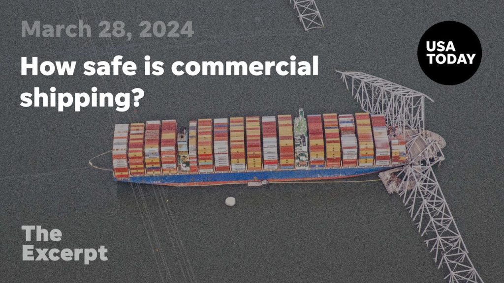 How safe is commercial shipping? | The Excerpt