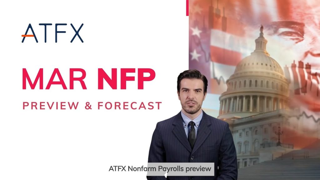 2024 March US #nfp Preview & Analysis (Apr 5) #nonfarm #nonfarmpayroll #ATFX