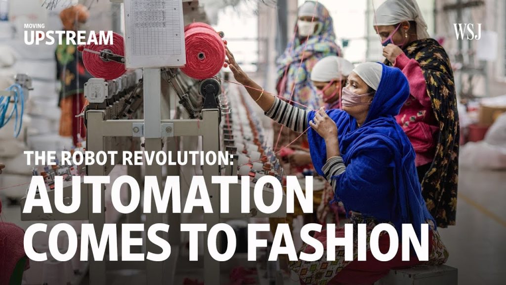 The Robot Revolution: Automation Comes into Fashion | Moving Upstream