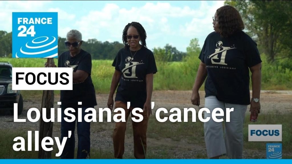 Residents of Louisiana’s ‘cancer alley’ suffering from industrial pollution • FRANCE 24 English