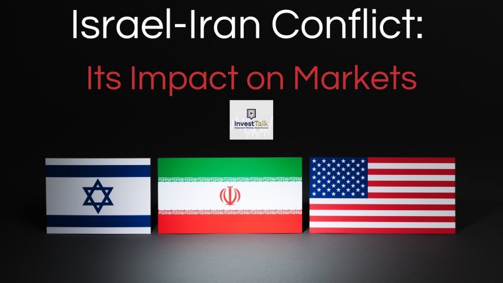 Israel-Iran Conflict: Its Impact on Markets