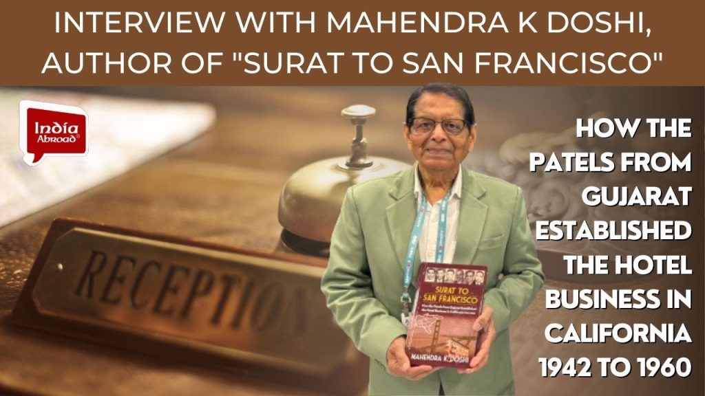 Interview with Mahendra K Doshi, author of “Surat to San Francisco” || India Abroad