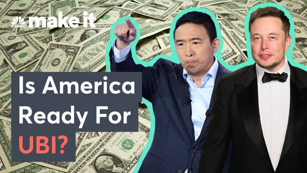 Elon Musk And Andrew Yang Support UBI –  Is America Ready?