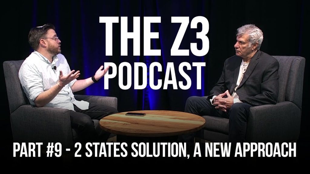 The 2 States solution, A New Approach Needed | Understanding October 7th | @Z3Project Podcast Ep: 18