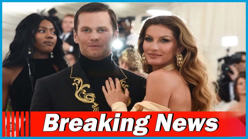 Why Tom Brady, Gisele Bundchen Divorced, Did He Cheat  Breakup Reason