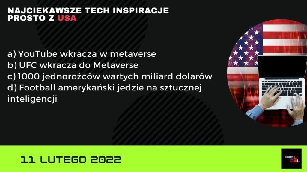 Business Technology USA | 11 lutego 2022