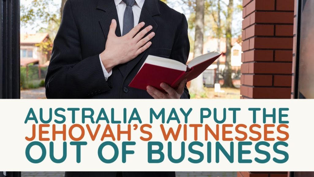 Australia May Put the Jehovah’s Witnesses Out of Business