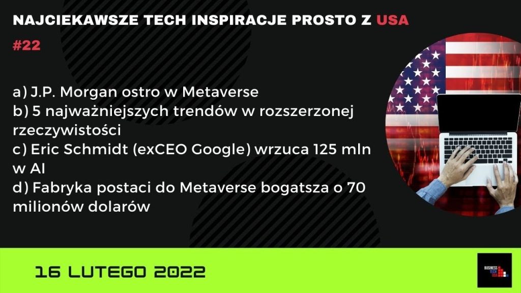 Business Technology USA | 16 lutego 2022